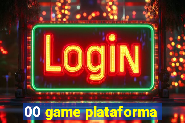 00 game plataforma